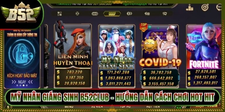 Mỹ Nhân Giáng Sinh B52Club - Hướng Dẫn Cách Chơi Hot Hit